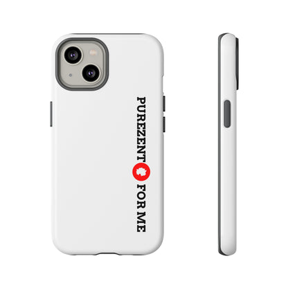 Purezento for me - Tough Phone Cases