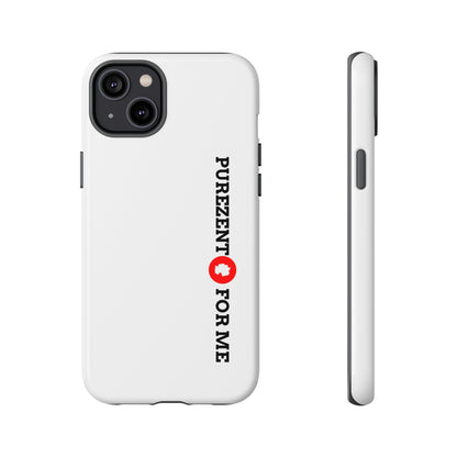 Purezento for me - Tough Phone Cases