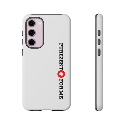 Purezento for me - Tough Phone Cases